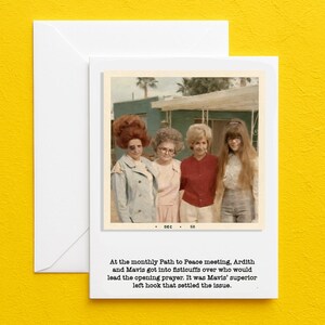 May include: A greeting card with a vintage photograph of four women. The photo is in a retro style with a white border. The card is on a yellow background. Text on the card reads: "At the monthly Path to Peace meeting..." and "DEC '68".