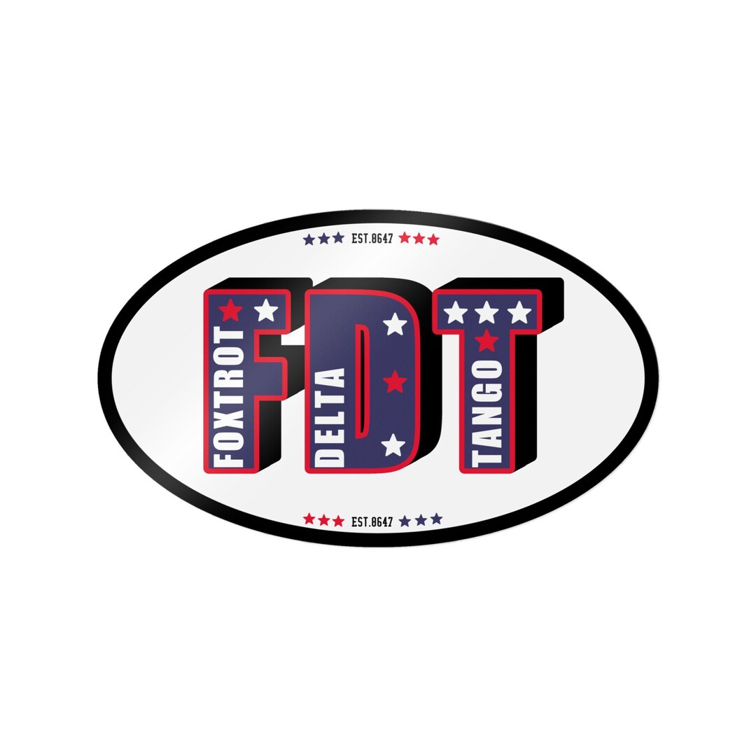Fdt Sticker FDT Waterproof Sticker, Anti Trump Car Sticker, Foxtrot Delta Tango ...