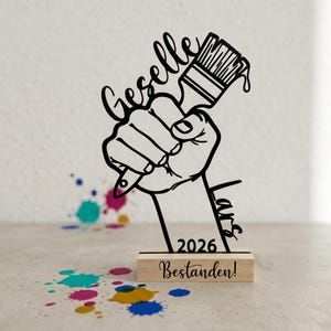 Personalisiertes Geschenk zur bestandenen Abschluss Prüfung Maler Lackierer Geselle Meister Beruf Ausbildung 3D Druck Line Art + Holzsockel