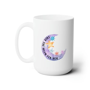 Over the Moon Watercolor Moon Mug, Watercolor Moon Coffee Mug, Moon Gift, Crescent Moon Mug, 15oz Mug