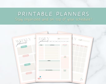 Daily, Weekly and Monthly Printable Planners to Keep Your Life Organized!