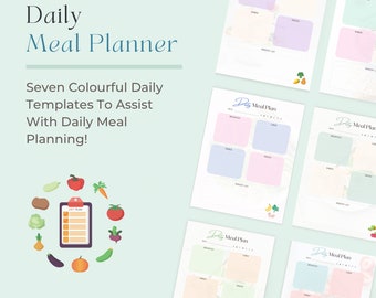 Seven Colourful Daily Templates To Assist With Daily Meal Planning!