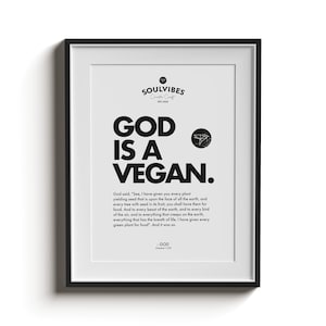 God is a Vegan | Vegan Poster | Art Print | Poster | modern art | vegan gift | Quote | Vegan Quote | Unframed