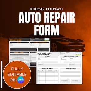 May include: A digital auto repair form template with a car silhouette graphic. The form includes sections for client information, vehicle details, parts and labour, and repair notes. The words "AUTO REPAIR FORM" are prominently displayed.