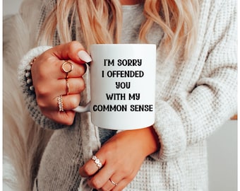 Taza sarcástica divertida: "Lo siento por haberte ofendido", taza de café blanca brillante
