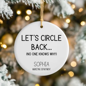 Personalized 'Let's Circle Back' Ceramic Ornament, Funny Office Gift
