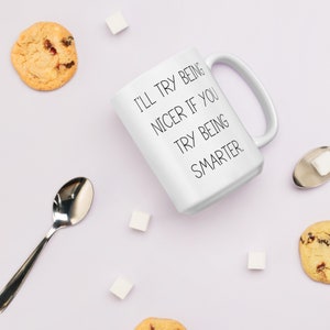 Funny work mug, White glossy mug, gift for coworker,