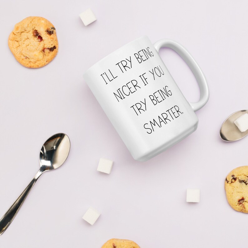 Funny work mug, White glossy mug, gift for coworker,