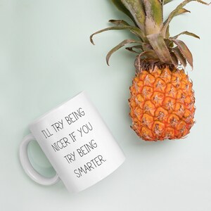 Funny work mug, White glossy mug, gift for coworker,