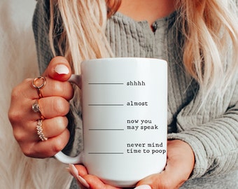 Funny Bathroom Humor Mug, Poop Joke Coffee Mug, Gift for Friend