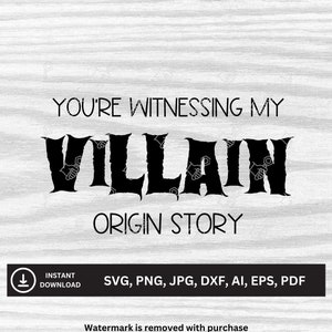 Stai assistendo a My Villain Origin Story SVG / file scaricabili / svg, png, jpg, dxf, ai, eps, pdf