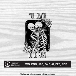 Til Death Do Us Part SVG | Herunterladbare Dateien | svg, png, jpg, dxf, ai, eps, pdf