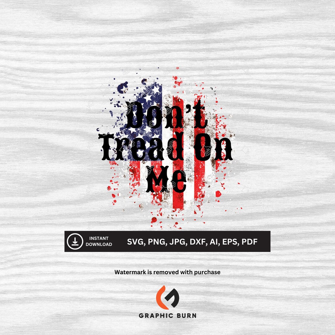 Don't Tread on Me SVG | Downloadable Files | Svg, Png, Jpg, Dxf, Ai ...