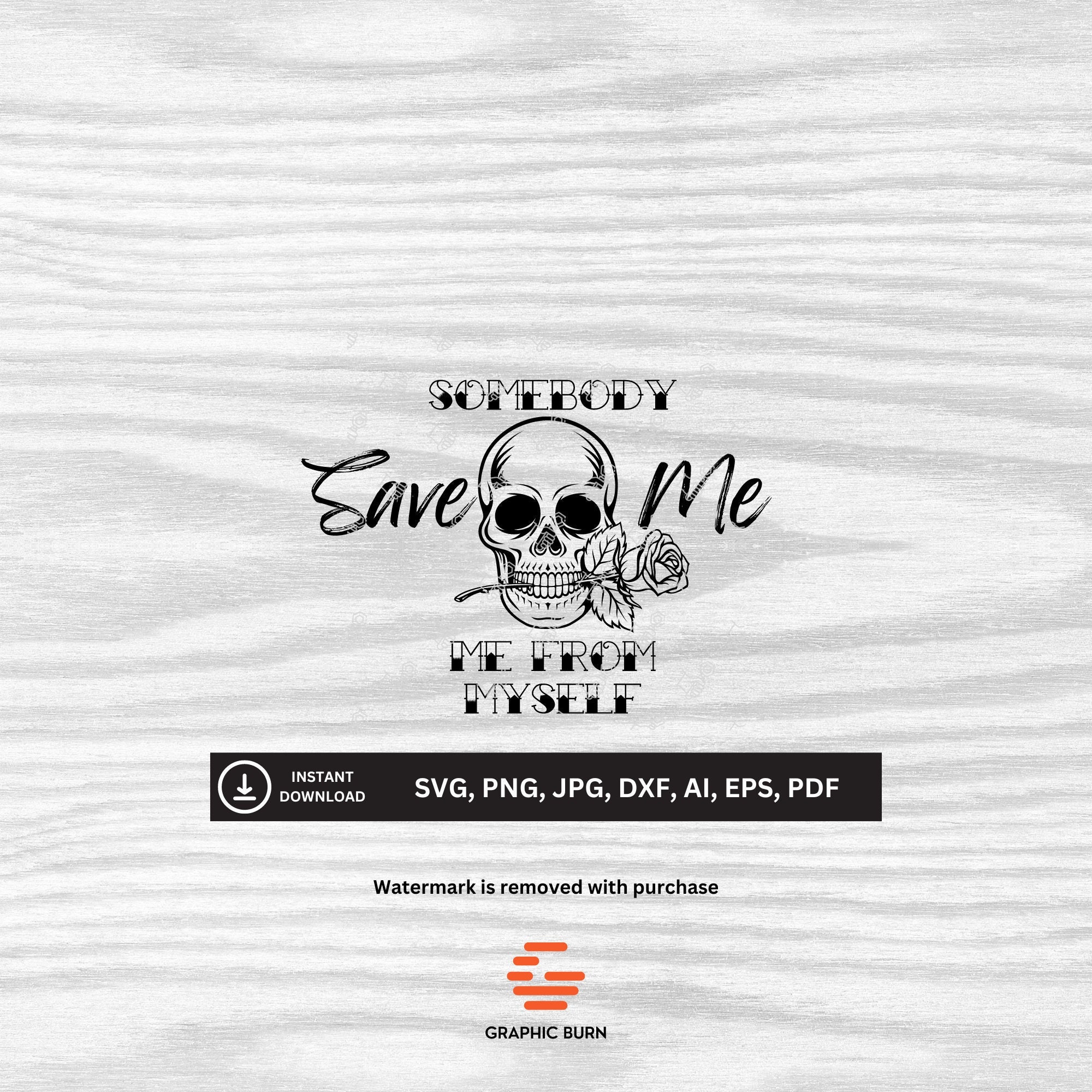 somebody-save-me-me-from-myself-svg-downloadable-files-svg-png-jpg