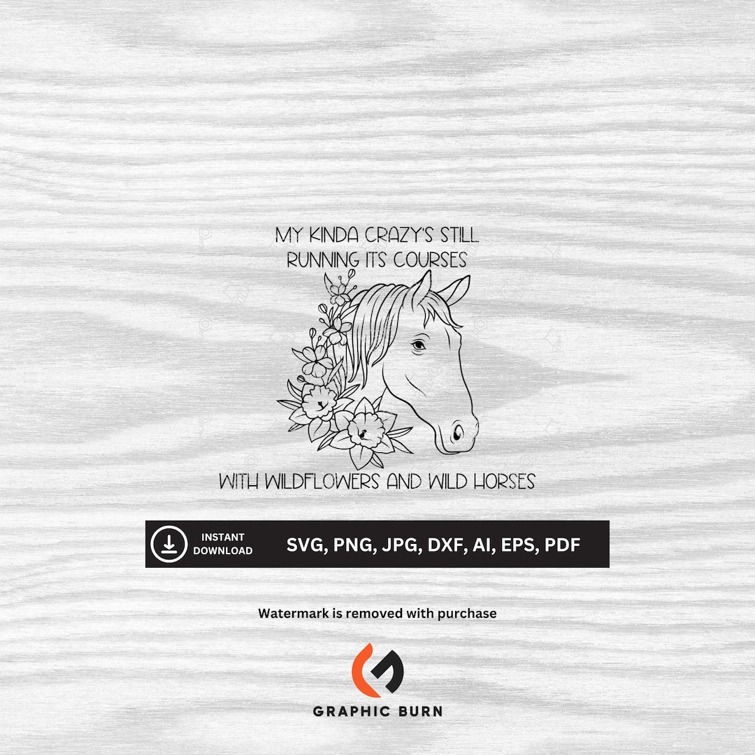 Wildflowers and Wild Horses - Lainey Wilson Song Lyrics SVG