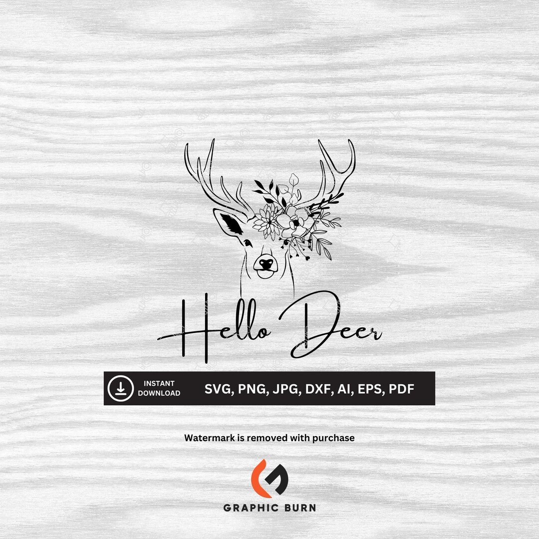 Hello Deer SVG Downloadable Files Svg, Png, Jpg, Dxf, Ai, Eps, Pdf Etsy