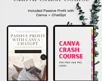 Canva Crash-Course,Passive Profit mit ChatGPT, MRR PLR Ebook (DFY Digitales Produkt)