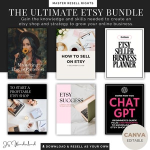 Op de afbeelding: Een verzameling van zes digitale Etsy-winkelgidsen met titels zoals "Mastering Etsy & Pinterest", "Hoe te verkopen op Etsy", "De ultieme Etsy-verkoper-bedrijfs planner", "Om een winstgevende Etsy-winkel te starten", "Etsy-succes" en "Klaar voor jou Chat GPT: Beginnersgids Plus: 170 prompts om de Etsy-winkel te vergroten". De gidsen worden weergegeven op een zwarte achtergrond met de tekst "MASTER RESELL RIGHTS" en "THE ULTIMATE ETSY BUNDLE" bovenaan. De tekst "JS Wonderland" en "DOWNLOAD & RESELL AS YOUR OWN" bevindt zich onderaan de afbeelding. De gidsen zijn ontworpen in een moderne, minimalistische stijl en hebben een verscheidenheid aan kleuren en lettertypen.