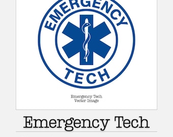 Emergency Tech PNG + SVG VECTOR Digital Design Sublimation Design Tshirt design Medical Staff Nurse Apparel Emergency Room simple basic