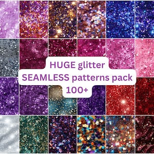 Op de afbeelding: Een collage van 36 verschillende glitterpatronen in verschillende kleuren, waaronder roze, paars, blauw, rood, zilver en goud. De tekst "HUGE glitter SEAMLESS patterns pack 100+ " staat in het midden van de afbeelding.