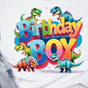 Dinosaur Birthday Boy PNG, T-REX Birthday Png, Birthday Boy Dinosaur Png, Dino Party Png,  Birthday Boy Sublimation Design, DTF