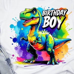 Dinosaur Birthday Boy PNG, T-REX Birthday Png, Birthday Boy Dinosaur Png, Dino Party Png,  Birthday Boy Sublimation Design, DTF