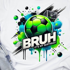 Birthday Boy Soccer PNG, Soccer Birthday Boy Png, Trendy Soccer Png, Instant Download, Birthday Boy Sublimation Design, DTF
