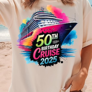 50th Birthday Cruise 2025 PNG Design, 50th Birthday Png, Milestone Birthday Cruise Shirt Design, Digital Download, Sublimation Design