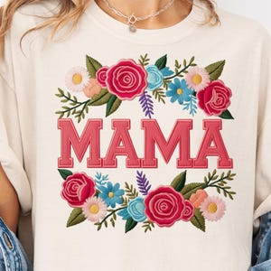 Faux Embroidery Mama Png, Faux Embroidery Floral Mama Png, Mother&#39;s Day Png, Mom Faux Embroidery Png, Mama Sublimation Design