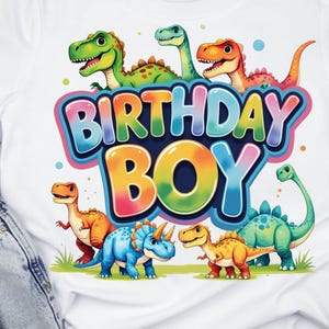 Dinosaur Birthday Boy PNG, T-REX Birthday Png, Birthday Boy Dinosaur Png, Dino Party Png,  Birthday Boy Sublimation Design, DTF