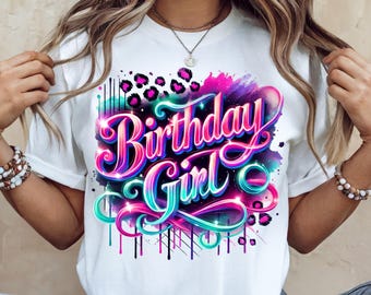 Birthday Girl PNG, Leopard Print Png, Birthday Girl Shirt Png Design, Instant Digital Download, Birthday Girl Sublimation Design, DTF