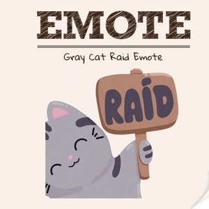 Cute Cat Emote: Cute Gray Kitten Holding a &#39;RAID&#39; Sign | Perfect for Twitch