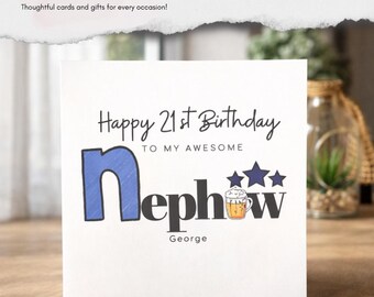 May include: A square white greeting card with the text Happy 21st Birthday to my awesome Nephew George. The letter N is blue, the word Nephew is in dark gray, and the letter p is replaced by a beer mug illustration with three dark blue stars.