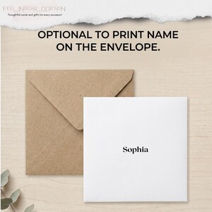 May include: A square white card with the name Sophia printed in black centered on the front, accompanied by a square brown kraft paper envelope. The text OPTIONAL TO PRINT NAME ON THE ENVELOPE is displayed above the stationery items.
