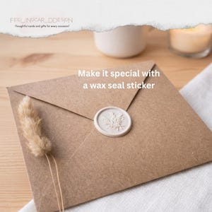 May include: A brown kraft paper envelope sealed with a round, off-white wax seal sticker featuring a botanical sprig design. The envelope is adorned with a small, fluffy tan dried grass stem. Text on the image reads: Make it special with a wax seal sticker.