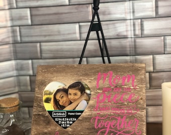 MOM you are the piece that holds us together Photo Frame