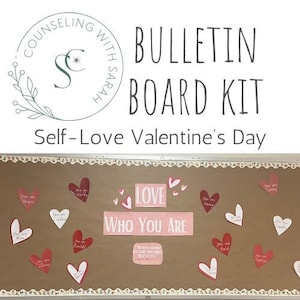 Valentine&#39;s Day Self-Love School Bulletin Board
