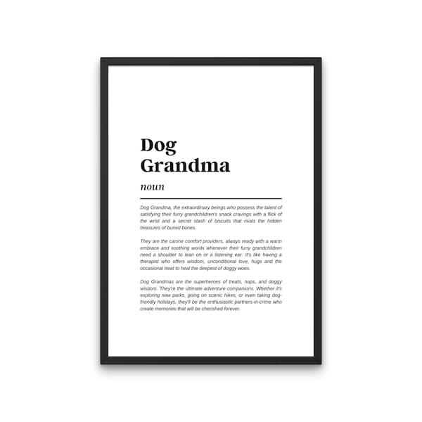 Dog Grandma, Funny Dog Grandma Definition Print, Dog Definition Print, Dog Mom Gift, Gift for Dog Lovers, Dog Mum Gift