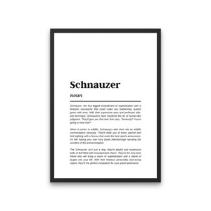 Schnauzer, Schnauzer Funny Definition Print, Digital Download, Schnauzers, Miniature Schnauzer, Standard Schnauzer, Giant Schnauzer