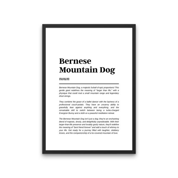 Bernese Mountain Dog, Bernese Mountain Dog Funny Definition Print, Dog Mom Gift, Gift for Dog Lovers, Berner, Mountain Dog