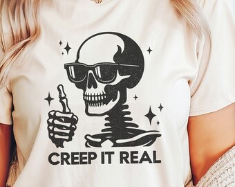Funny Halloween Skeleton Png, Creep it Real Png Sublimation Shirt, Skeleton Funny T Shirt Png, Spooky Vibes Instant digital Download