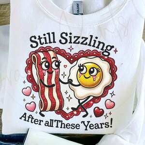 Still Sizzling Bacon Eggs Valentine PNG, Glitter Valentine Png, Valentine Love Quote T Shirt Png, Bacon Lover Glitter Heart png Download 5