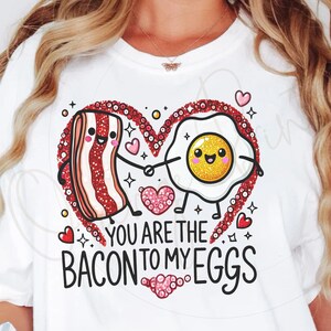 Bacon To my Eggs PNG, Glitter Valentine Png, Valentine Love Quote T Shirt Png, Bacon Lover Glitter Heart, Cute Valentine png Download 67