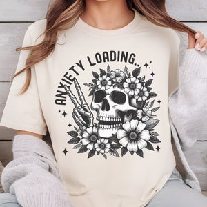 Anxiety Loading Skeleton Png, Retro Skeleton Flowers Png, Peace Sign Skull Shirt Sublimation png, Sarcasm Shirt, Adult Humor Png Download