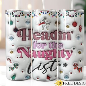3D Naughty List 20oz Skinny Tumbler Wrap, Inflated Christmas Tumbler Design, Holiday 20 oz PNG, Inflated Tumbler, 3D Digital Download