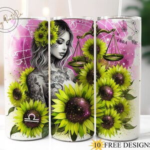 May include: A white tumbler featuring a Libra zodiac design. The design includes a woman surrounded by sunflowers, a Libra scale, and a pink and white background. The text "10 FREE DESIGNS" is at the bottom.