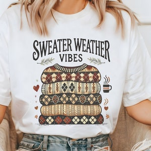 Sweater Weather Vibes Png, Vintage Fall Vibes Png Sublimation Shirt, Fall Season png, Cozy Sweater Png, Retro Autumn Vibes Png Download