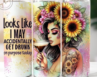 Get Drunk On Purpose 20oz Skinny Drinking Tumbler Wrap, Funny Alcohol Tumbler, Alcohol Drink Sublimation, Skinny Adult Humor tumbler wrap
