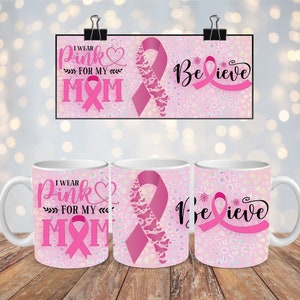 Breast Cancer Awareness Mug Wrap, Sronger Than Cancer Straight Mug, 11oz 12oz 15oz Cancer Mug Wrap, Never Give up Mug Press Sublimation 26