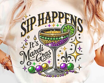 Sip Happens Es ist Karneval PNG, Lustiger Glitzer Karneval Png, sarkastischer Karneval Trinkt Png, Louisiana Png, New Orleans Karneval Alkohol